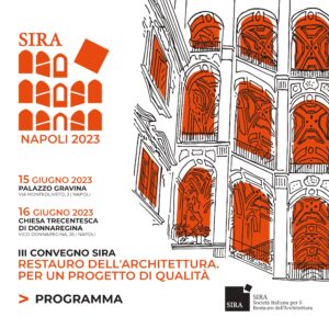 Locandina III Convegno SIRA - Restauro dell'architettura per un progetto di qualità Locandina III Convegno SIRA - Restauro dell'architettura per un progetto di qualità
